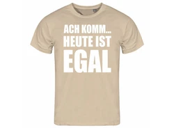 deinshirt T-Shirt Herren Ach komm... heute ist egal Funshirt Khaki/Beige/Creme/Braun