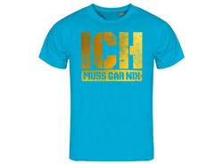 deinshirt Print-Shirt Herren T-Shirt Ich muss gar nix Funshirt mit Motiv gold