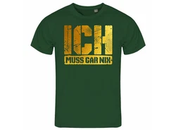 deinshirt Print-Shirt Herren T-Shirt Ich muss gar nix Funshirt mit Motiv gold