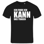 deinshirt Print-Shirt Herren T-Shirt Ich finde ich kann das tragen Funshirt Schwarz/Grau