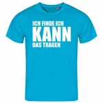 deinshirt Print-Shirt Herren T-Shirt Ich finde ich kann das tragen Funshirt Blau/Türkis