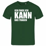 deinshirt Print-Shirt Herren T-Shirt Ich finde ich kann das tragen Funshirt Dunkelgrün/Grün
