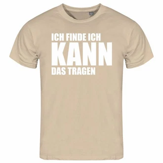 deinshirt Print-Shirt Herren T-Shirt Ich finde ich kann das tragen Funshirt Khaki deinshirt Print-Shirt Herren T-Shirt Ich finde ich kann das tragen Funshirt Khaki