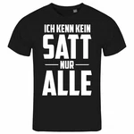 deinshirt Print-Shirt Herren T-Shirt Ich kenn kein satt nur alle Funshirt mit Motiv Beige/Schwarz/Rot/Braun/Lila/Dunkelbraun/Dunkelblau/Grün