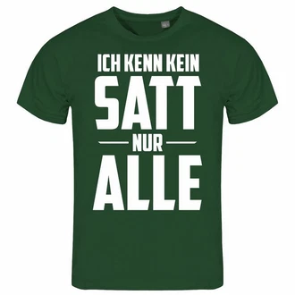 deinshirt Print-Shirt Herren T-Shirt Ich kenn kein satt nur alle Funshirt mit Motiv Grün/Dunkelgrün