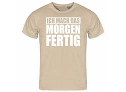 deinshirt Print-Shirt Herren T-Shirt Ich mach das Morgen fertig Funshirt Beige/Grau