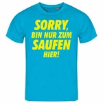 deinshirt Print-Shirt Herren T-Shirt Sorry bin nur zum saufen hier Lila/Türkis/Hellblau/Blau