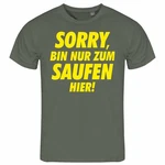 deinshirt Print-Shirt Herren T-Shirt Sorry bin nur zum saufen hier 
