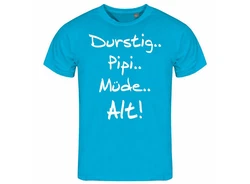 deinshirt Print-Shirt Herren T-Shirt Durstig pipi mde alt Funshirt Türkis/Hellblau/Blau