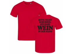 deinshirt Print-Shirt Herren T-Shirt Bitte nicht schubsen habe Wein in der Hand Funshirt mit Motiv Rot/Dunkelrot