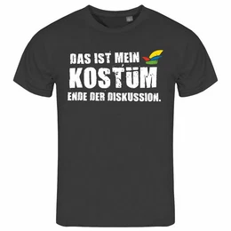Print-Shirt Herren T-Shirt Das ist mein KOSTM Ende der Diskussion Funshirt mit Motiv