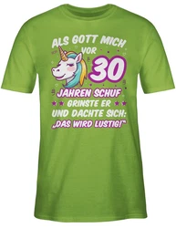 Shirtracer T-Shirt Als Gott mich schuf grinste er - Einhornkopf (30. Geburtstag) Neonfarben
