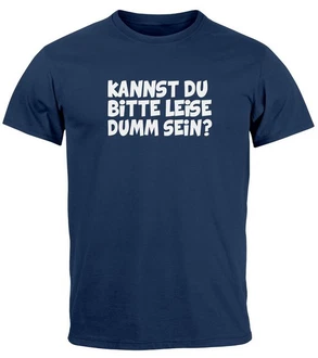 MoonWorks Print-Shirt Herren T-Shirt Sarkasmus Spruch (Kannst du bitte leise dumm sein) MoonWorks Print-Shirt Herren T-Shirt Sarkasmus Spruch (Kannst du bitte leise dumm sein)
