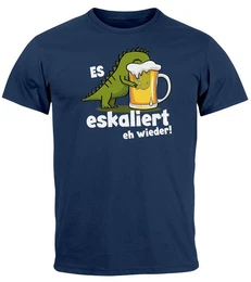Print-Shirt Herren T-Shirt Alkohol Bier Shirt Es Eskaliert Eh Wieder T-Rex Dino mit Print