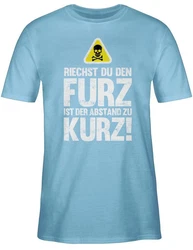 Shirtracer T-Shirt Riechst du den Furz ist der Abstand zu kurz Sprüche Statement mit Spruch Braun/Rot/Blau/Hellblau