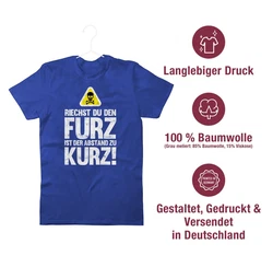 Shirtracer T-Shirt Riechst du den Furz ist der Abstand zu kurz Sprüche Statement mit Spruch 