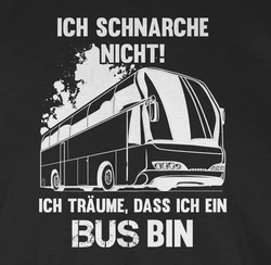 Shirtracer T-Shirt Ich schnarche nicht ich bin ein Bus Sprüche Statement mit Spruch Creme/Schwarz/Braun/Grau
