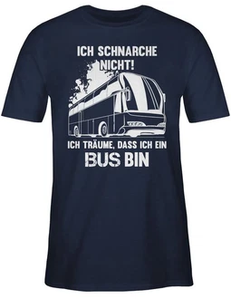 Shirtracer T-Shirt Ich schnarche nicht ich bin ein Bus Sprüche Statement mit Spruch