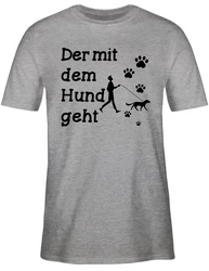Shirtracer T-Shirt Der mit dem Hund geht Pfoten Sprüche Statement mit Spruch schwarz