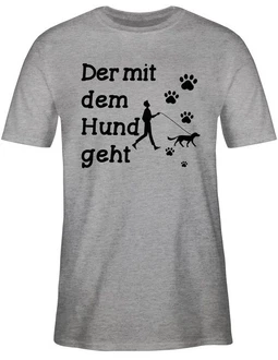 Shirtracer T-Shirt Der mit dem Hund geht Pfoten Sprüche Statement mit Spruch schwarz