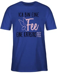 Shirtracer T-Shirt Ich bin eine Fee Sprüche Statement mit Spruch Blau
