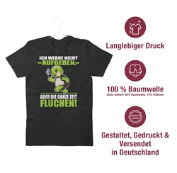 Shirtracer T-Shirt Ich werde nicht aufgeben aber die ganze Zeit fluchen! - Sprche Statement Gelb/Neonfarben/Grün/Grau