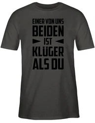Shirtracer T-Shirt Einer von uns beiden ist Klger als Du schwarz