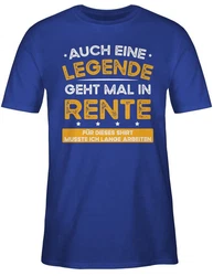 Shirtracer T-Shirt Auch eine Legende geht mal in Rente Rentner Rente Blau/Dunkelblau/Hellblau