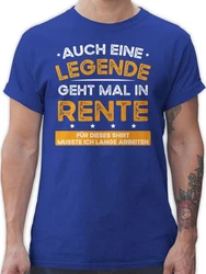 Shirtracer T-Shirt Auch eine Legende geht mal in Rente Rentner Rente Blau/Dunkelblau/Hellblau