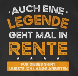 Shirtracer Rundhalsshirt Auch eine Legende geht mal in Rente Rentner Schwarz/Braun/Orange/Grau/Gelb