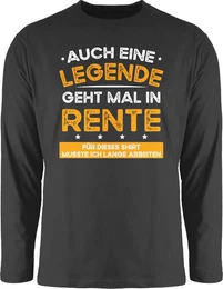 Rundhalsshirt Auch eine Legende geht mal in Rente Rentner Rente