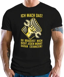 T-Shirt fr den gestressten Heim- und Handwerker: Ich mach das!