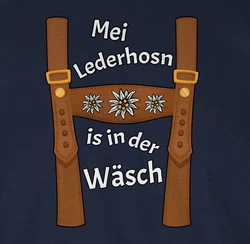 Shirtracer T-Shirt Meine Lederhose ist in der Wäsche Mode für Oktoberfest Herren Grau/Dunkelblau/Lila/Braun/Blau/Beige/Rot