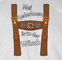 Shirtracer T-Shirt Meine Lederhose ist in der Wäsche Mode für Oktoberfest Herren Grau/Braun/Beige/Weiß