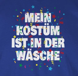 Shirtracer T-Shirt Mein Kostüm ist in der Wäsche Konfetti Karneval & Fasching Blau
