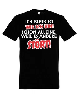 Youth Designz T-Shirt Ich bleibe so wie ich bin Herren