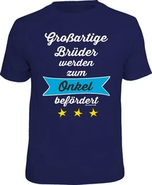 T-Shirt Groartige Brder werden zum Onkel befrdert