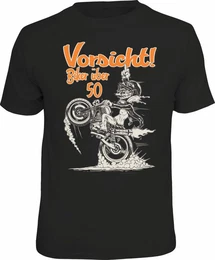 T-Shirt fr Motorradfahrer - Vorsicht, Biker ber 50