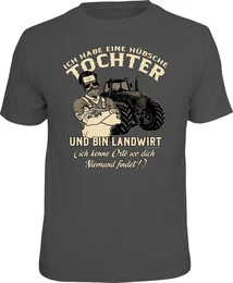 T-Shirt ich habe eine hbsche Tochter und bin Landwirt