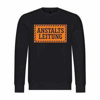 deinshirt Rundhalspullover Herren Anstaltsleitung Mit Print Motiv