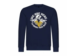 deinshirt Rundhalspullover Herren We are here top drink your Beer Dunkelblau/Blau