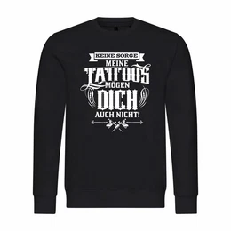 Rundhalspullover Herren Pullover Keine Sorge meine Tattoos mgen dich auch nicht Mit Print Motiv, Grafik