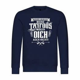 Rundhalspullover Herren Pullover Keine Sorge meine Tattoos mgen dich auch nicht Mit Print Motiv, Grafik