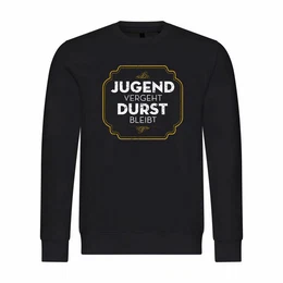 Rundhalspullover Herren Pullover Jugend vergeht Durst bleibt Mit Print Motiv, Grafik