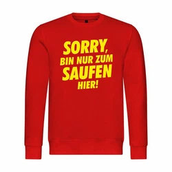 deinshirt Rundhalspullover Herren Pullover Sorry bin nur zum saufen hier Dunkelrot/Lila/Gelb/Orange/Braun/Rot