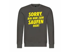 deinshirt Rundhalspullover Herren Pullover Sorry bin nur zum saufen hier Dunkelgrün/Lila/Gelb/Dunkelgrau