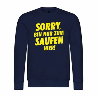 deinshirt Rundhalspullover Herren Pullover Sorry bin nur zum saufen hier Dunkelblau/Lila/Gelb deinshirt Rundhalspullover Herren Pullover Sorry bin nur zum saufen hier Dunkelblau/Lila/Gelb
