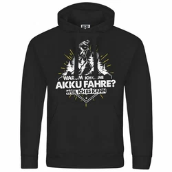 deinshirt Kapuzenpullover Warum ich ohne Akku fahre - weil ich es kann Dunkelgrün/Grün/Schwarz/Rot