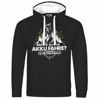 deinshirt Kapuzenpullover Warum ich ohne Akku fahre - weil ich es kann