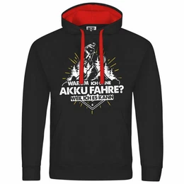 Kapuzenpullover Herren Kapuzenpullover Warum ich ohne Akku fahre - weil ich es kann Mit Print Motiv, Grafik